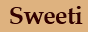 Sweeti